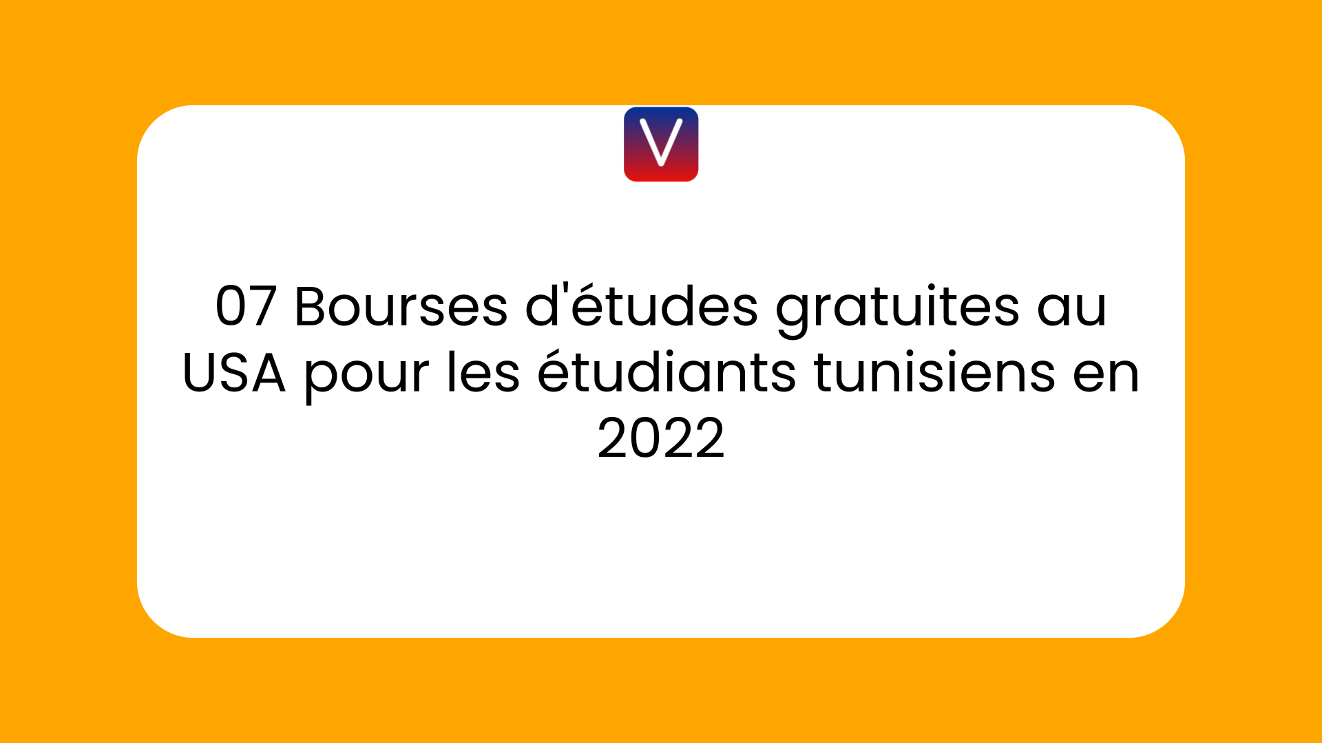 Bourses d'études gratuites au USA pour les étudiants tunisiens