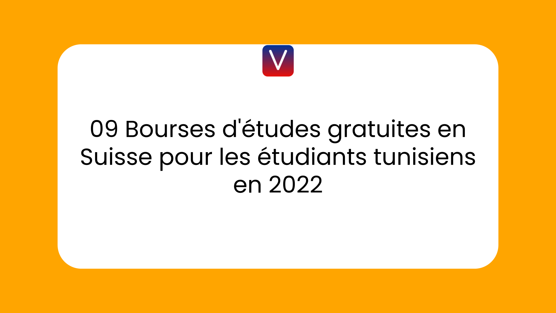 Bourses d'études gratuites en Suisse pour les étudiants tunisiens