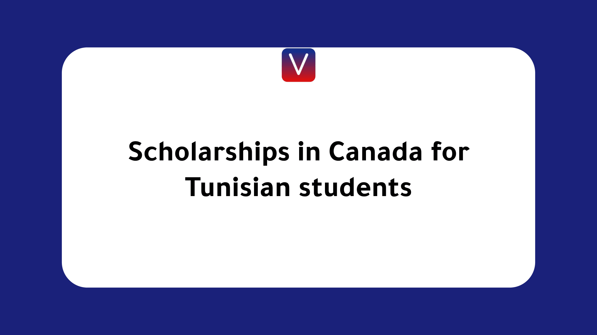 Scholarships in Canada for Tunisian students