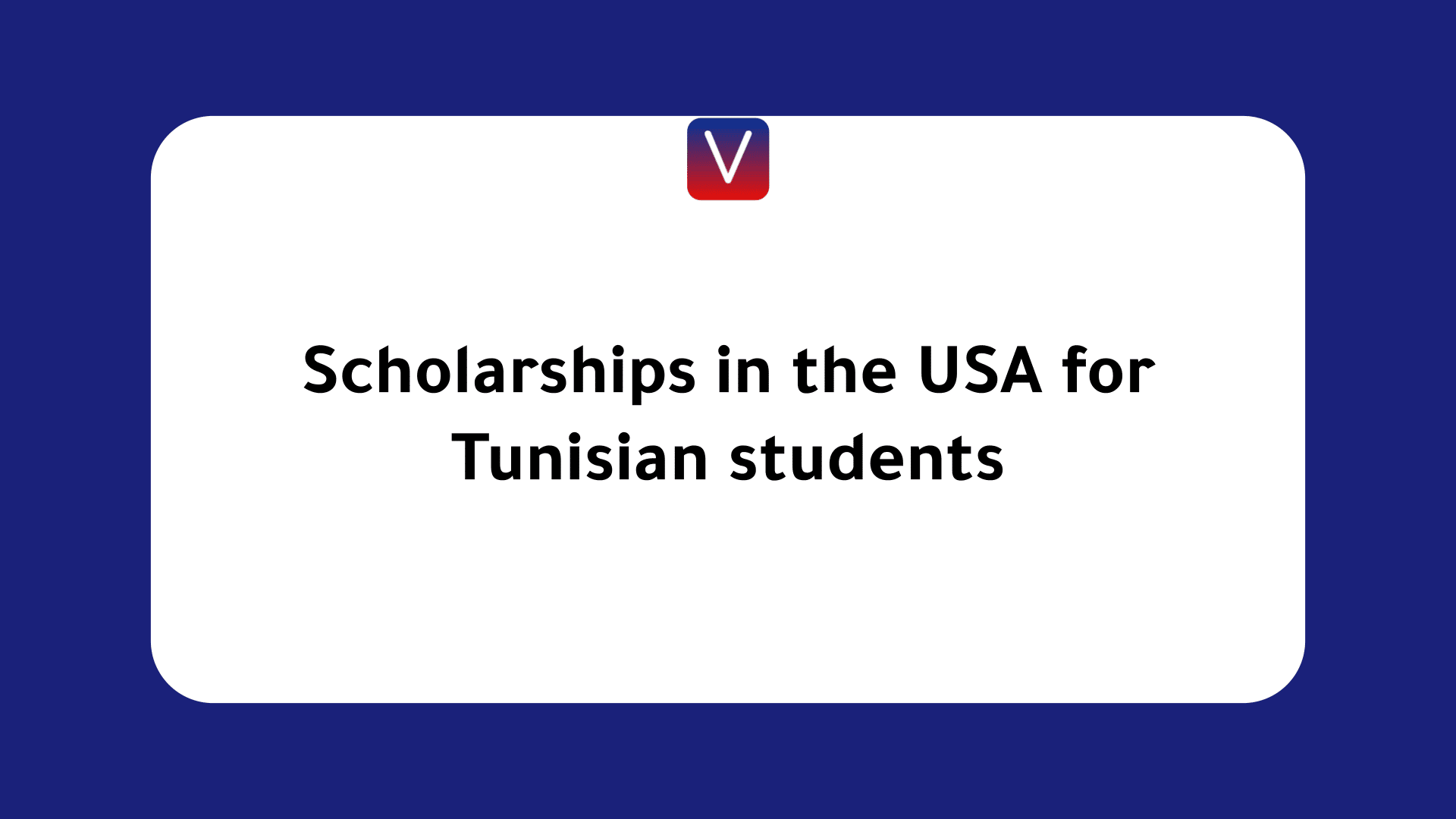 Scholarships in the USA for Tunisian students