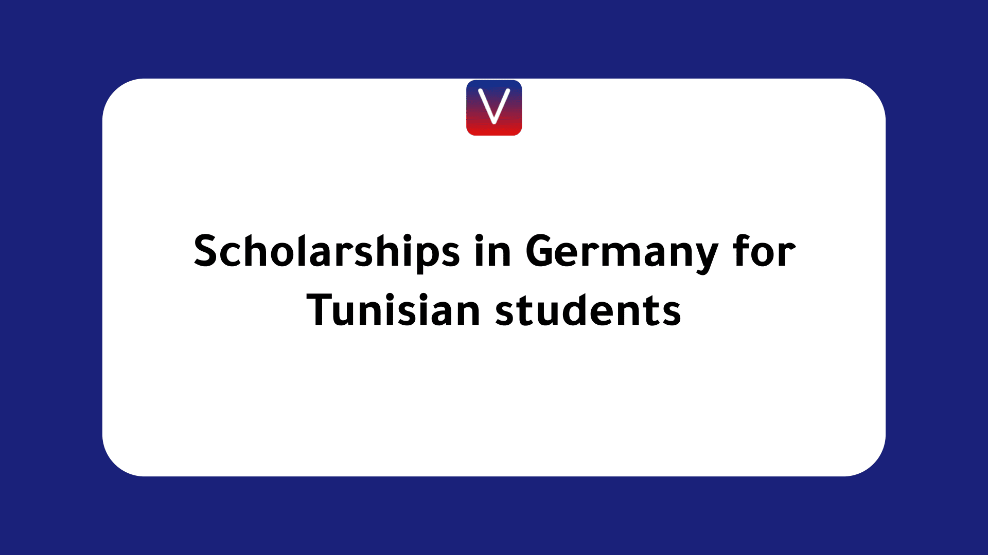 Scholarships in Germany for Tunisian students