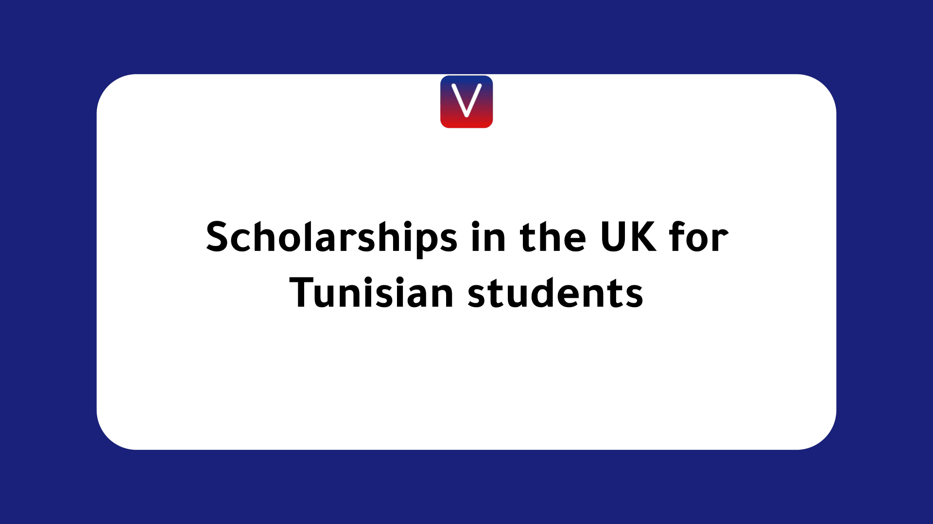 Scholarships in the UK for Tunisian students