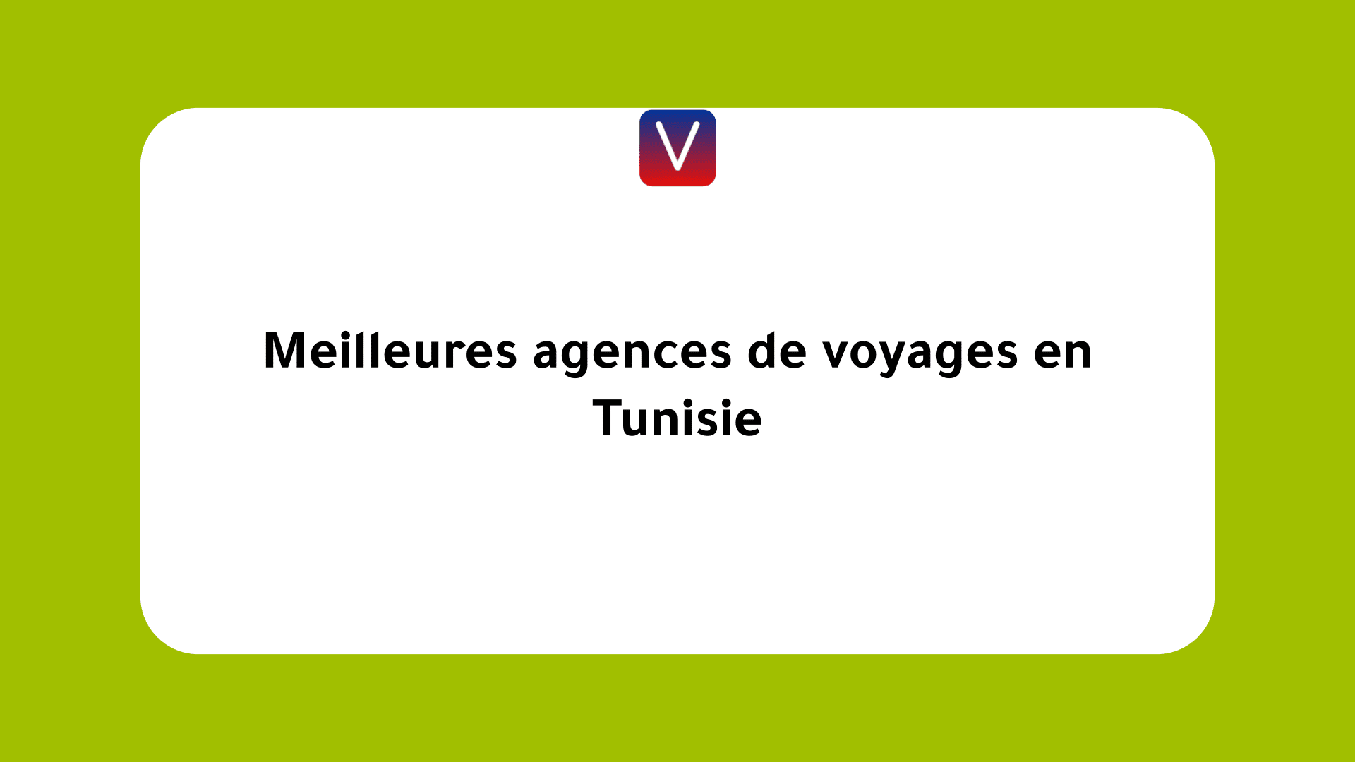 agences de voyages en Tunisie